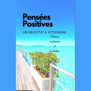 Carnet de pensées positives en français et tahitien